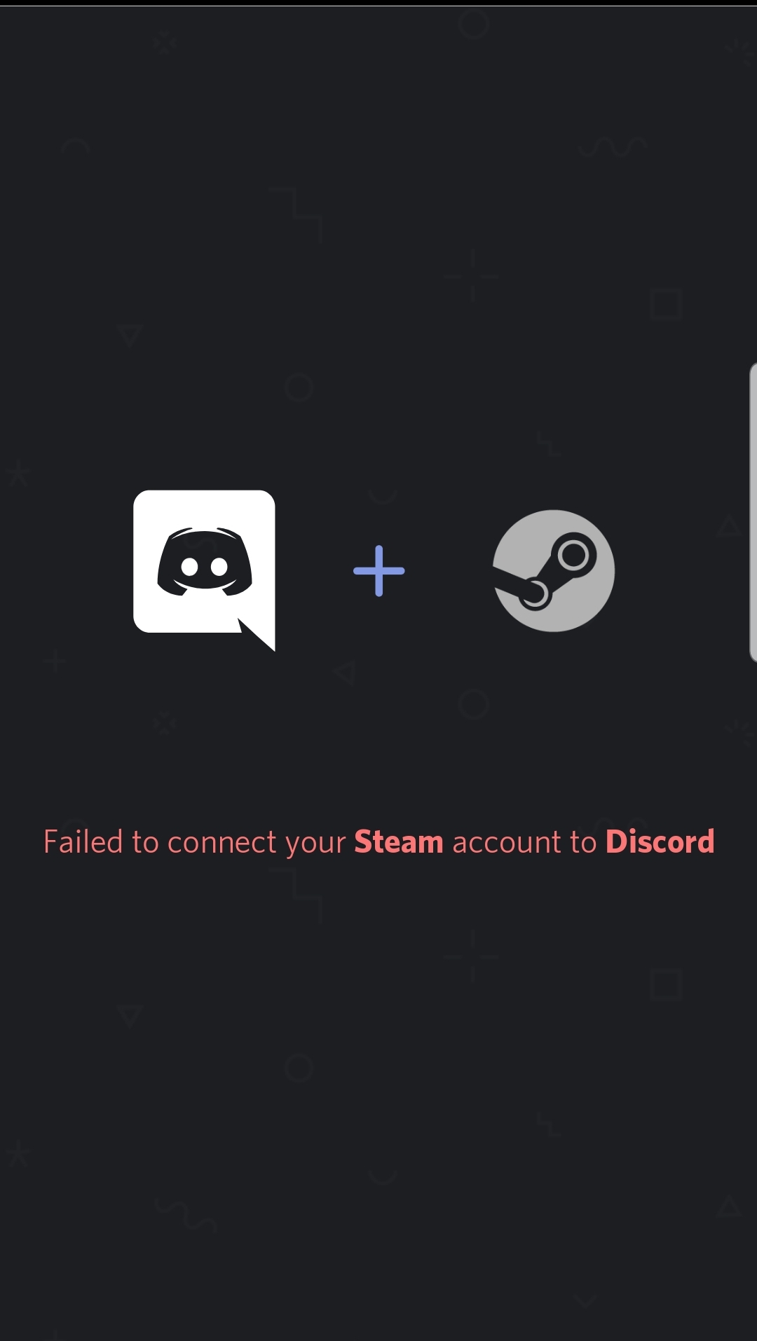 Help? Failed to connect Steam account to Discord... r/discordapp