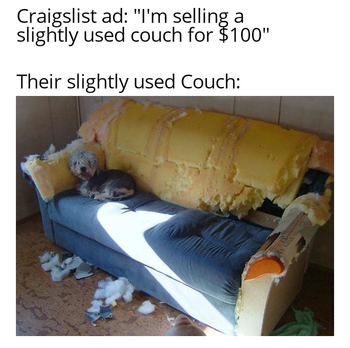 Quit using "Slightly used" it's either used or not r/dankmemes