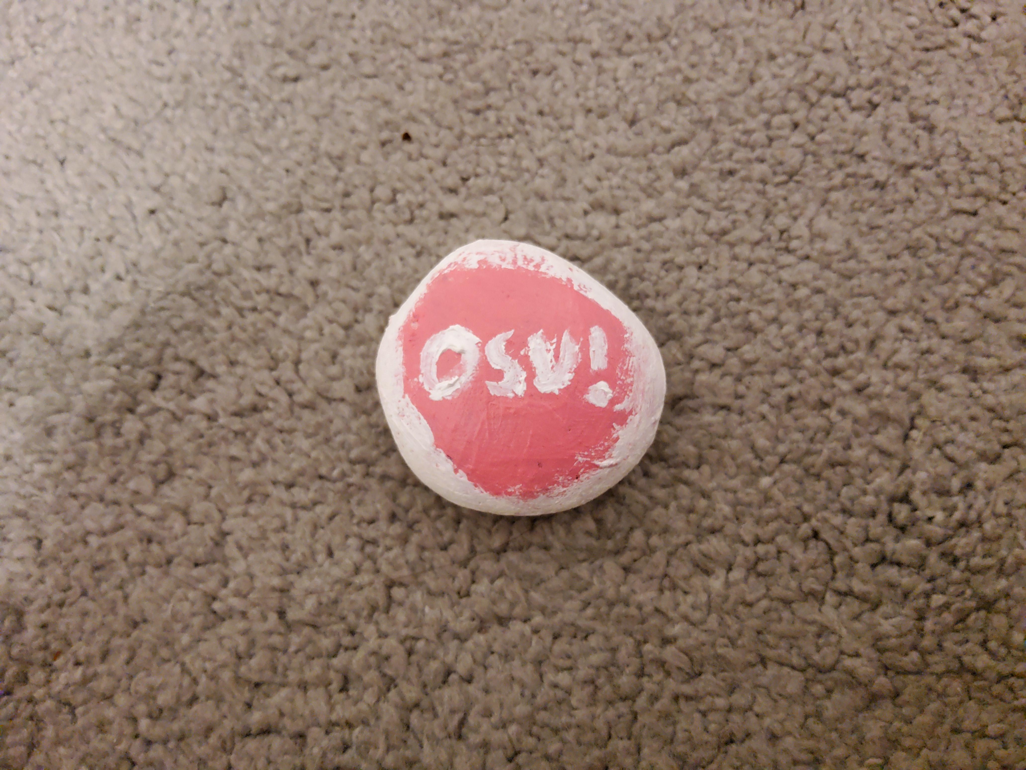 I painted the osu logo on a stone, thought i could put it here r/osugame