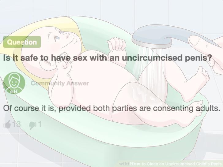 How to Clean an Uncircumcised Child's Penis r/wikiHowQA