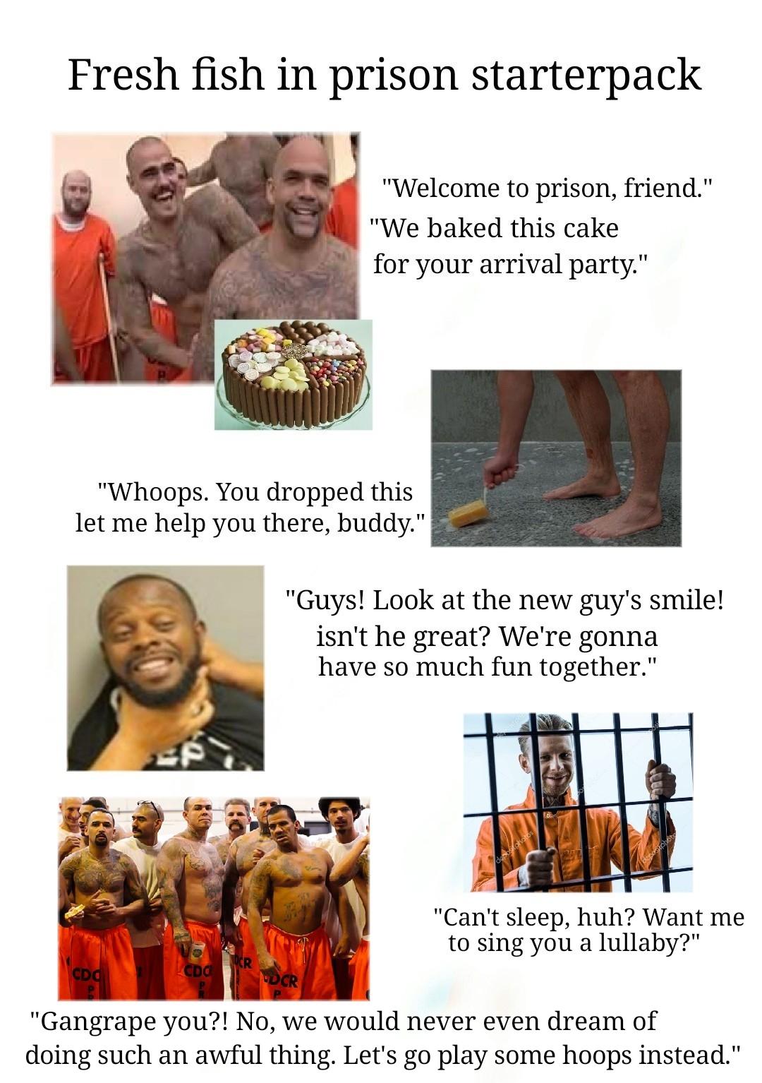 Fresh fish in prison starterpack r/starterpacks