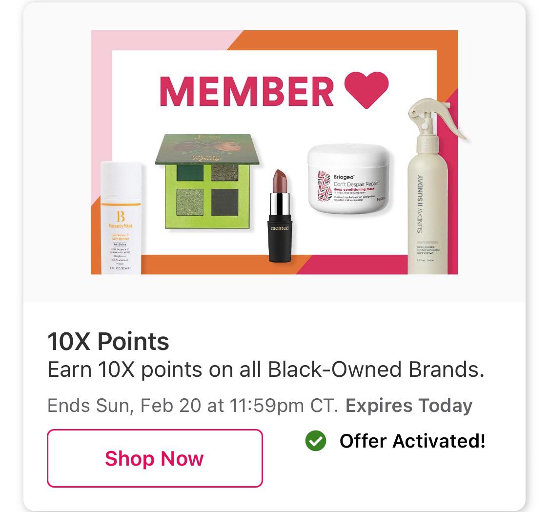 Ulta Today Only! Earn 10x points on all Black Owned brands exp. Feb 20