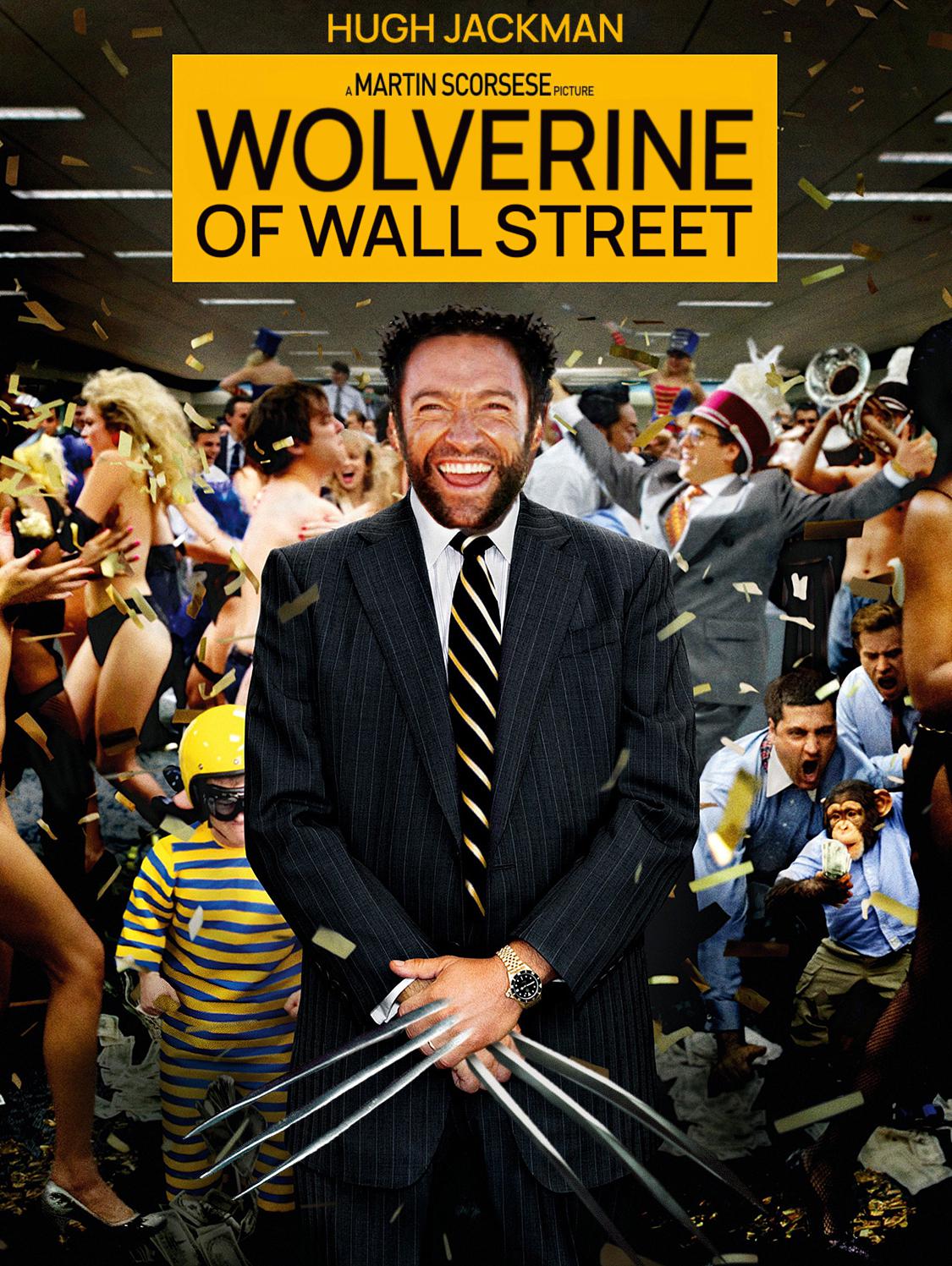 Wolverine of Wall Street r/fictionalmovieposters