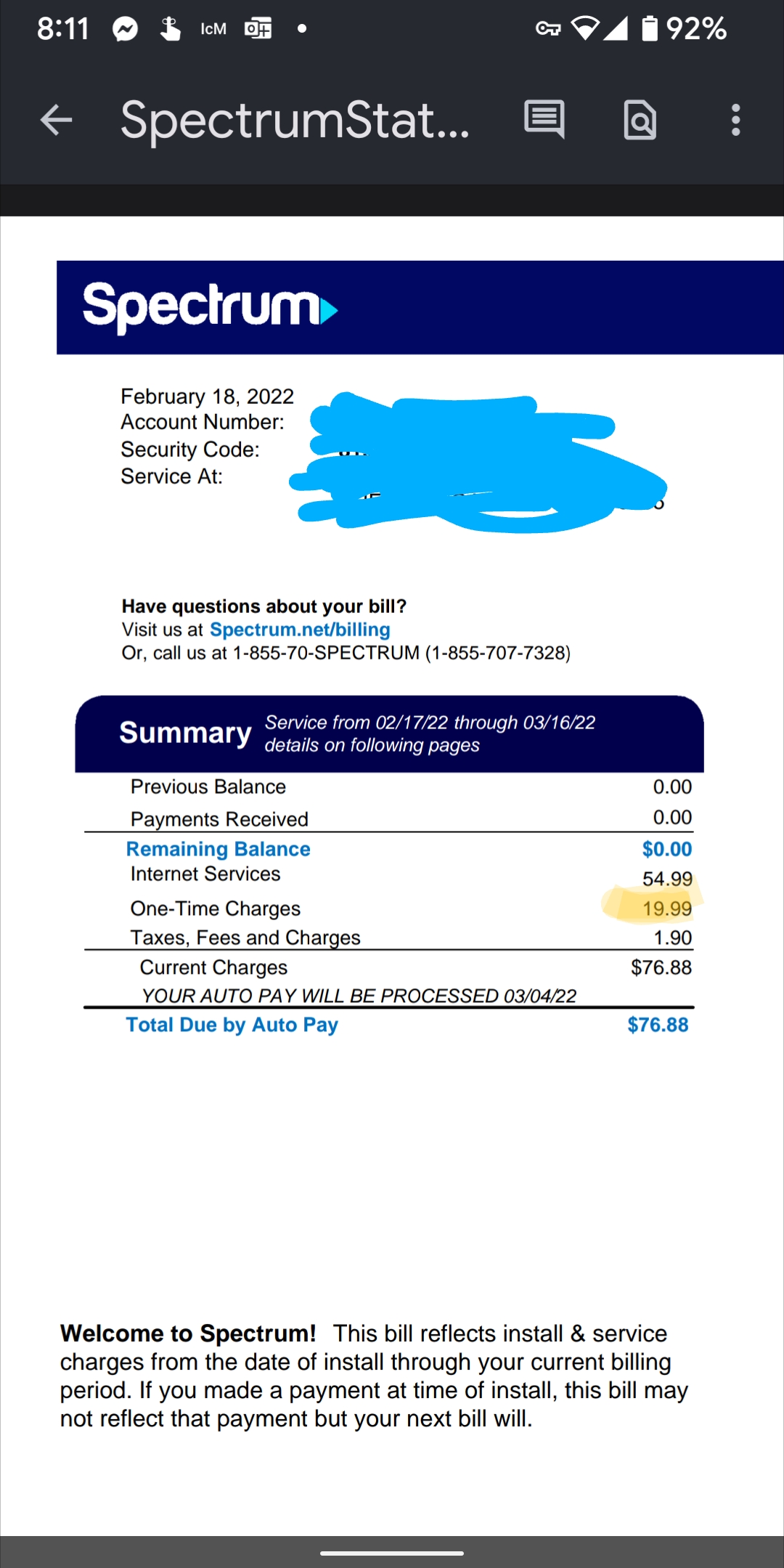 Spectrum charges a 20 selfinstallation fee. This fee applies even if