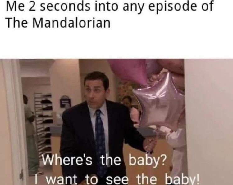 I want to see the baby r/memes