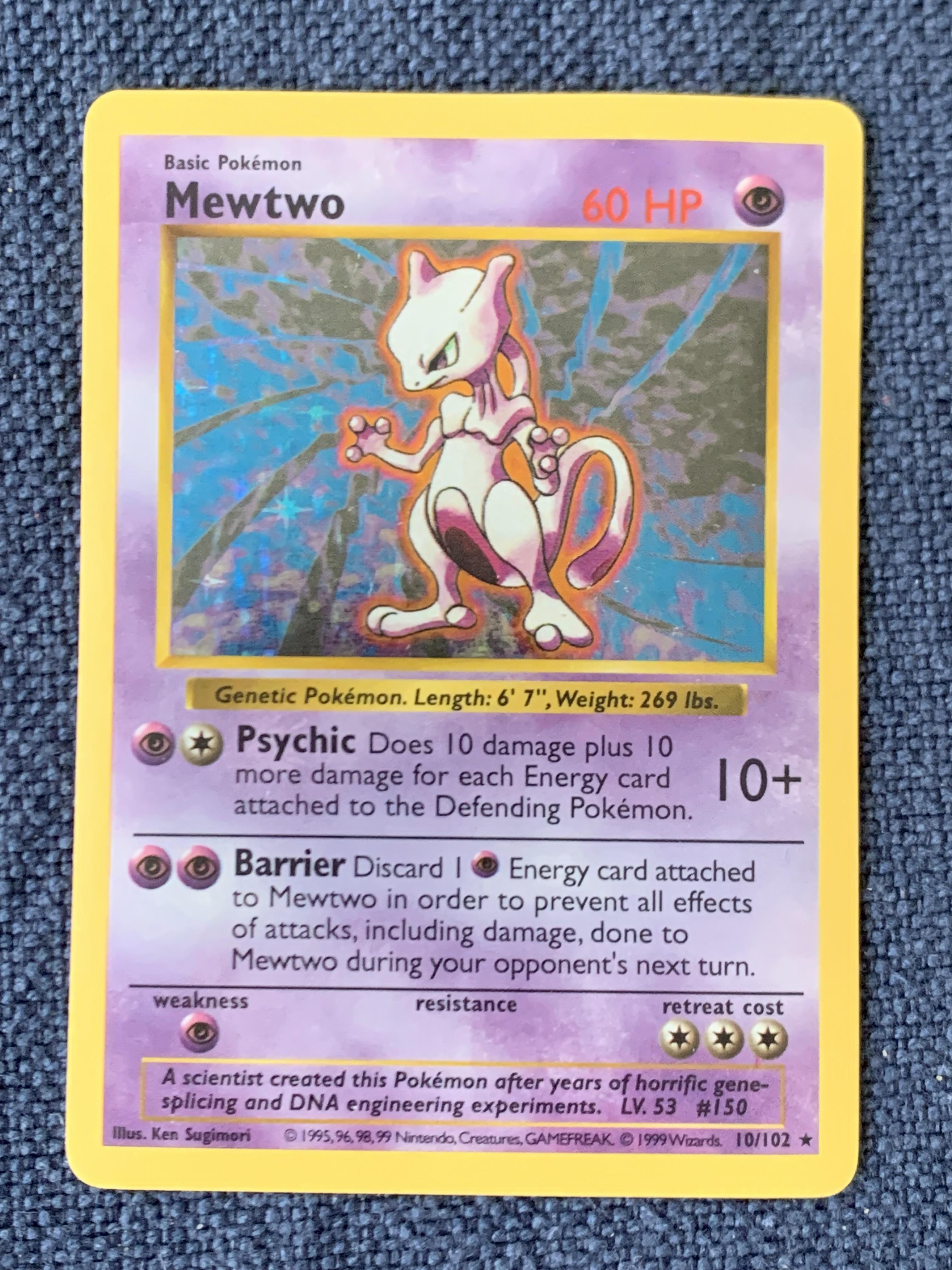 20+ yr old original Mewtwo (holo shadowless) I’ve kept since I was 12 yrs old. (32 yrs now). Not