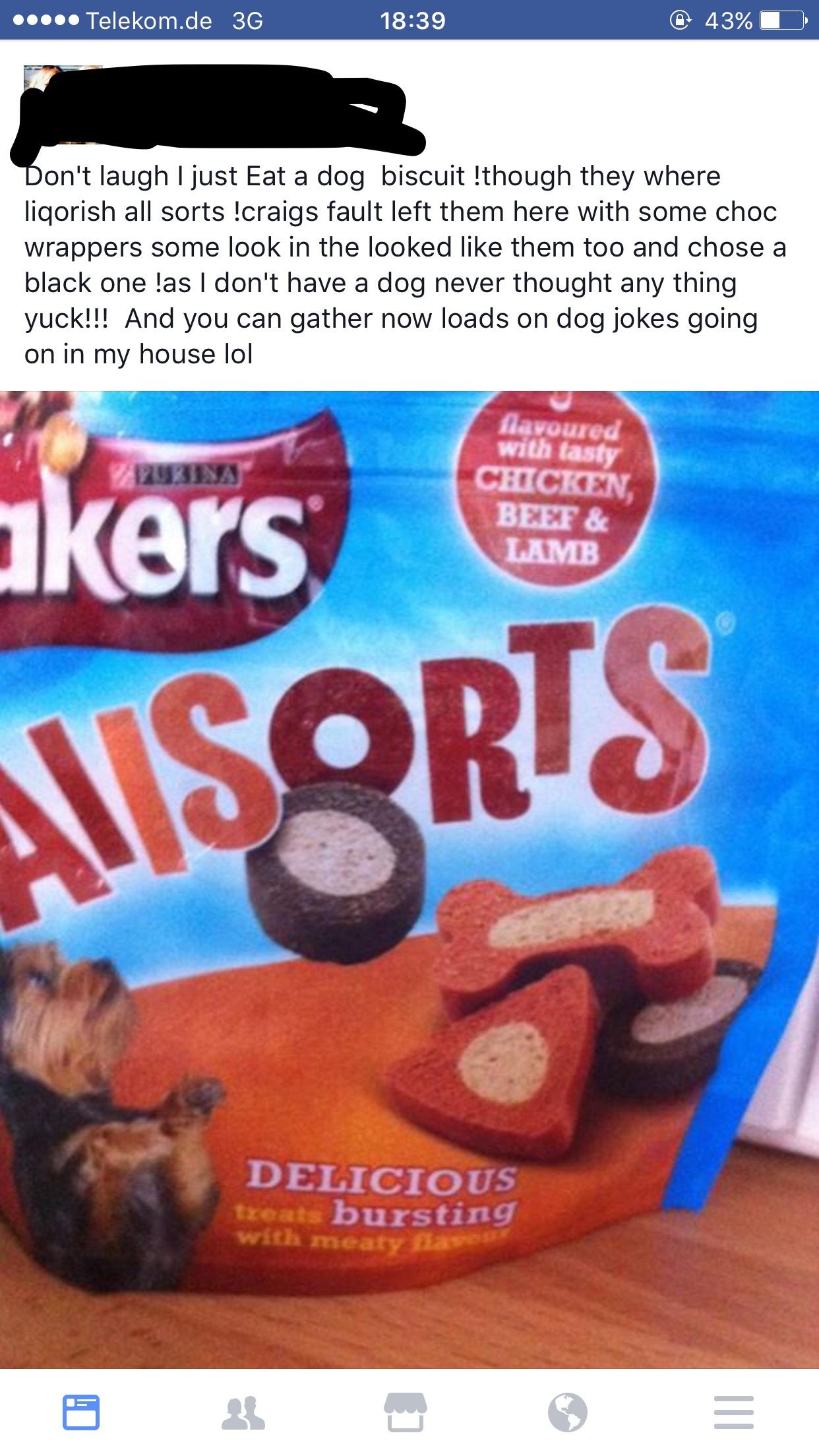 My grandma just ate dog biscuits thinking they were candy r/facepalm