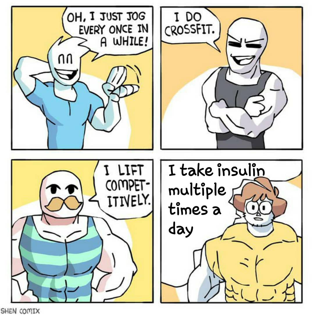 Diabetes Meme I thought of Type1Diabetes