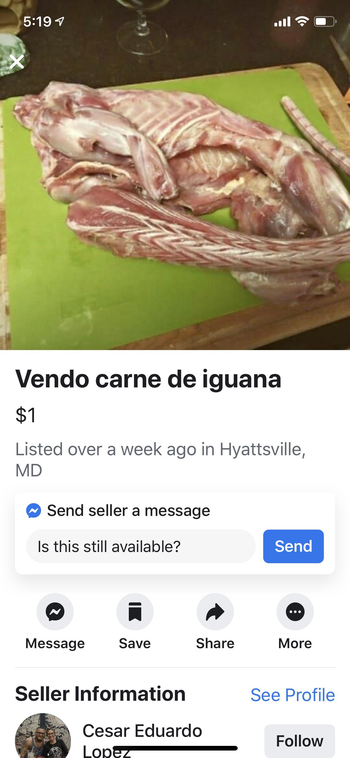 A very interesting meal? (Iguana Meat) r/CrackheadCraigslist