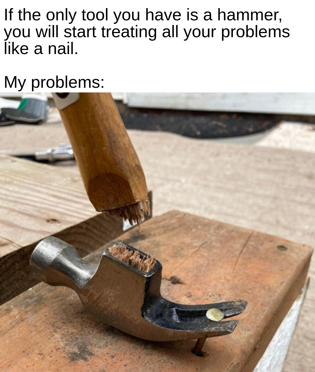 Need a bigger hammer r/memes