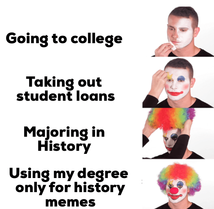 Do I amuse you? HistoryMemes