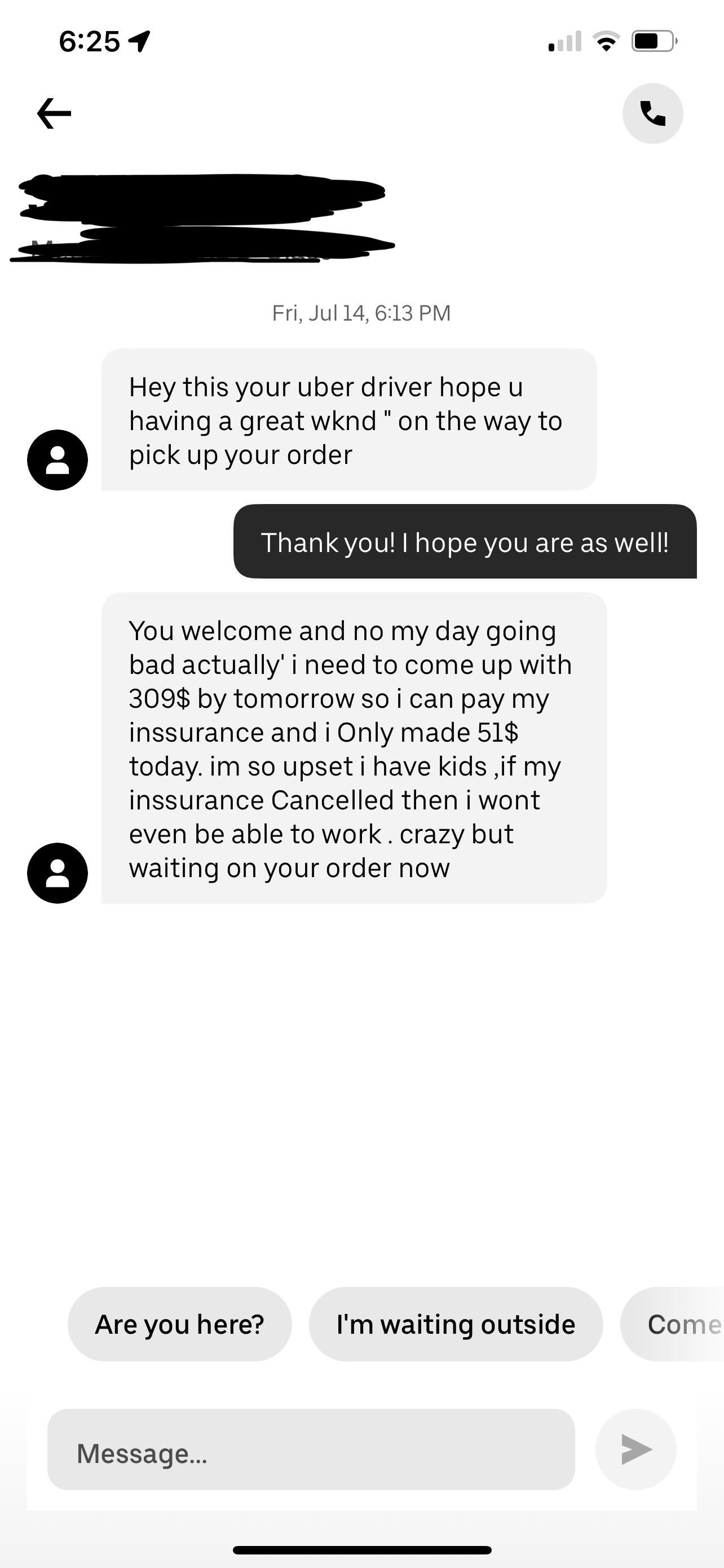 Uber driver telling me their problems and trying to manipulate me r