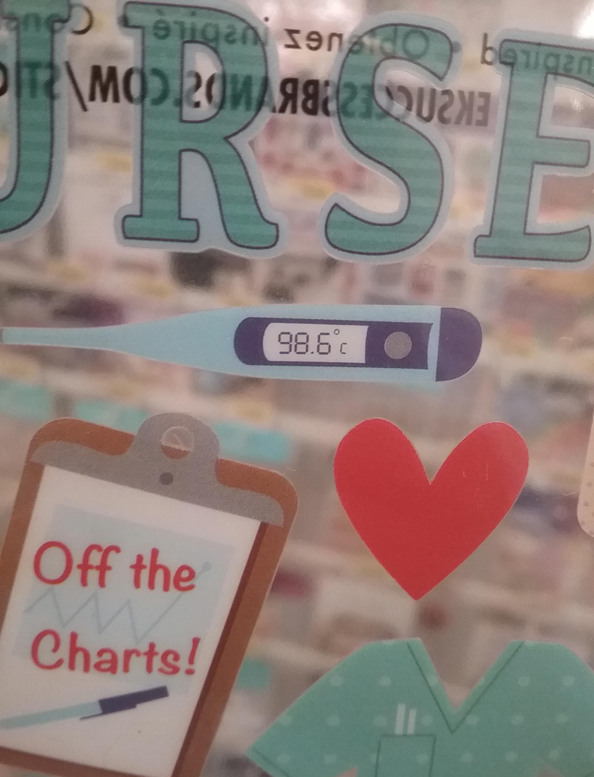 "Off the Charts!" is right. (nursingthemed scrapbook stickers) r/nursing