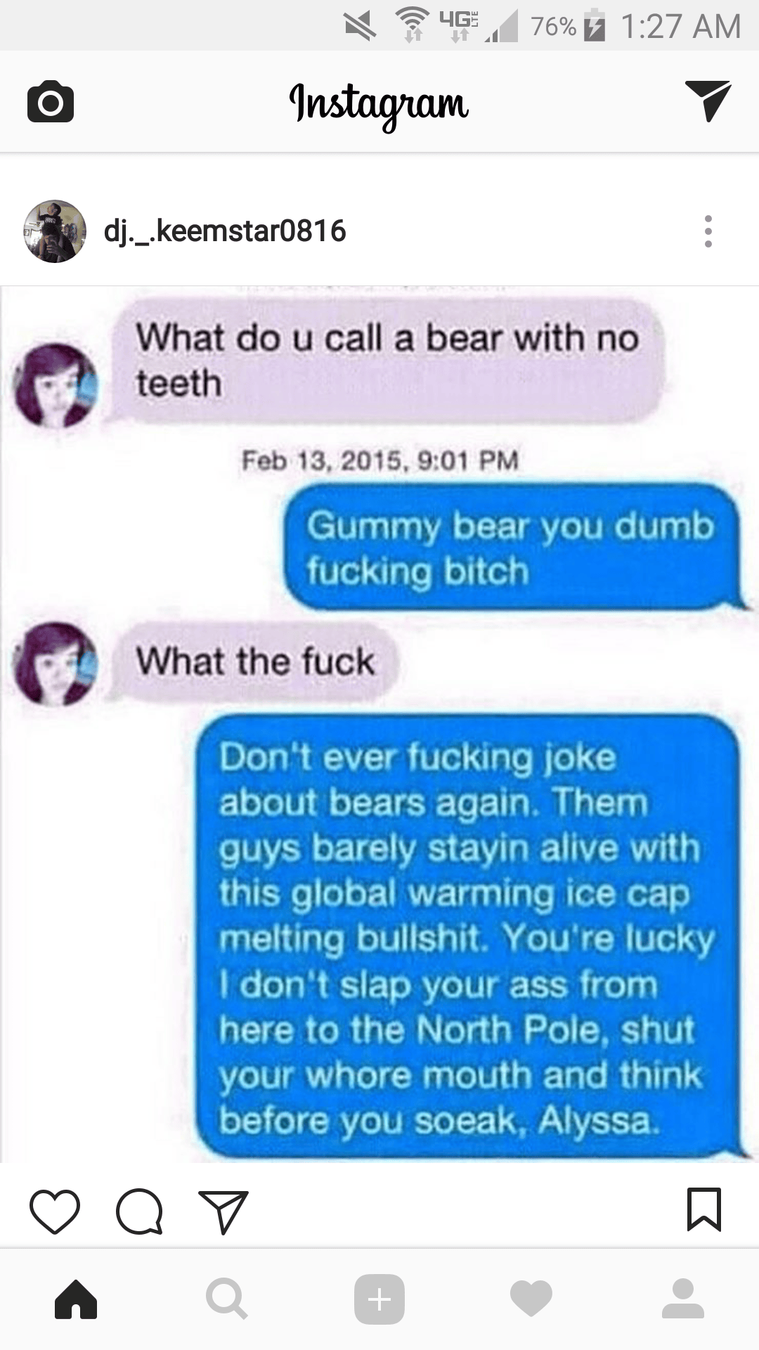 Yeah you stupid bitch Badfaketexts