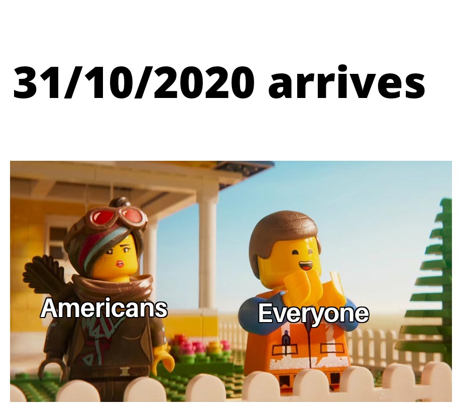 Haha Americans use different date r/memes
