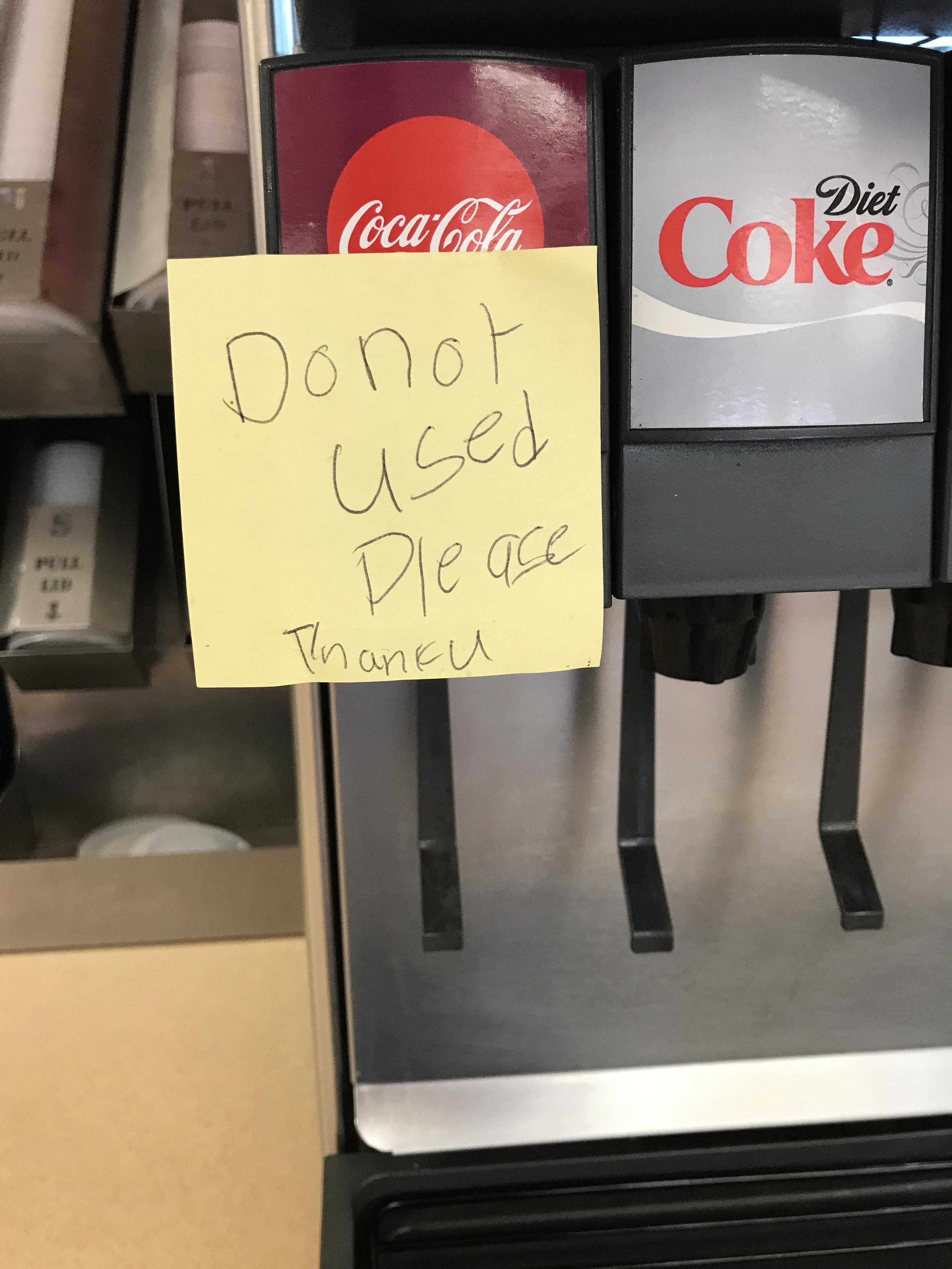Sign on a Wendy's soda dispenser. r/mildlyinfuriating