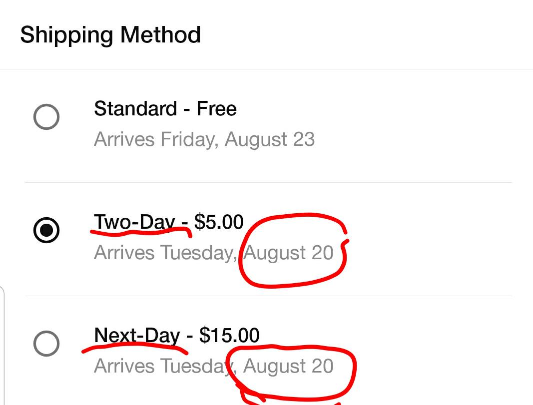 Two day shipping and Next day shipping would arrive the same day, and