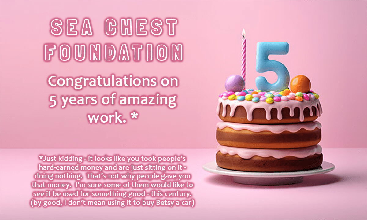 The Sea Chest Foundation is now 5 years old. r/SVSeeker_Free