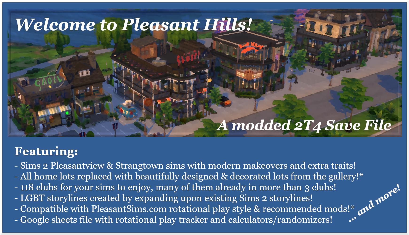 Pleasant Hills A Modded 2T4 Save File [link in comments] r/thesims