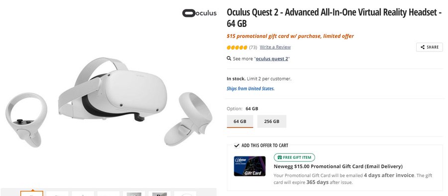 Oculus Quest 2 (64 GB) w/ 15 Newegg Gift Card is 299 at Newegg OculusQuest