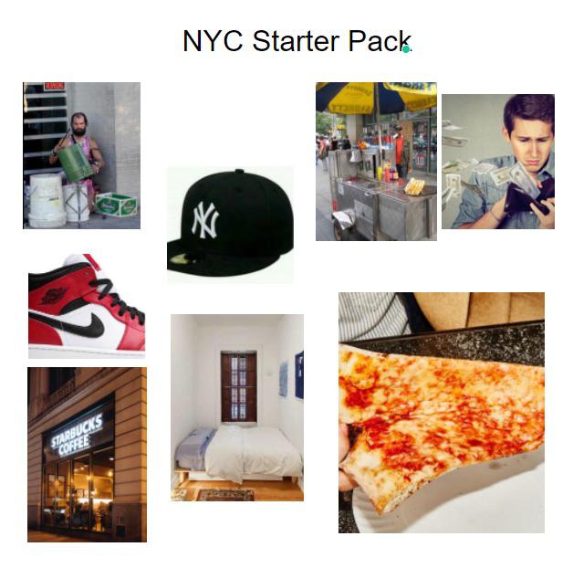 NYC starter pack r/starterpacks