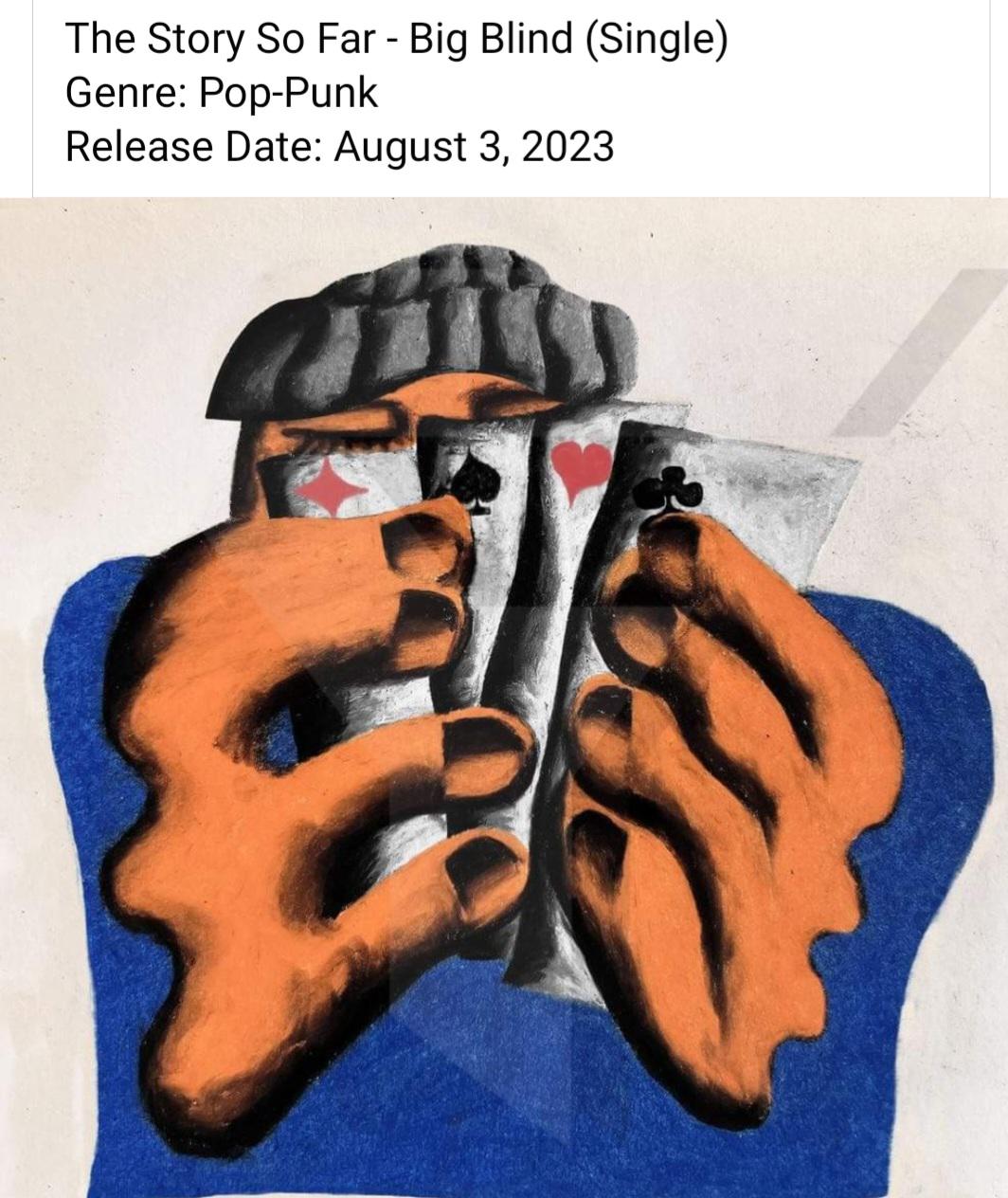 The Story So Far NEW Single "Big Blind" releases August 3rd *RUMOR