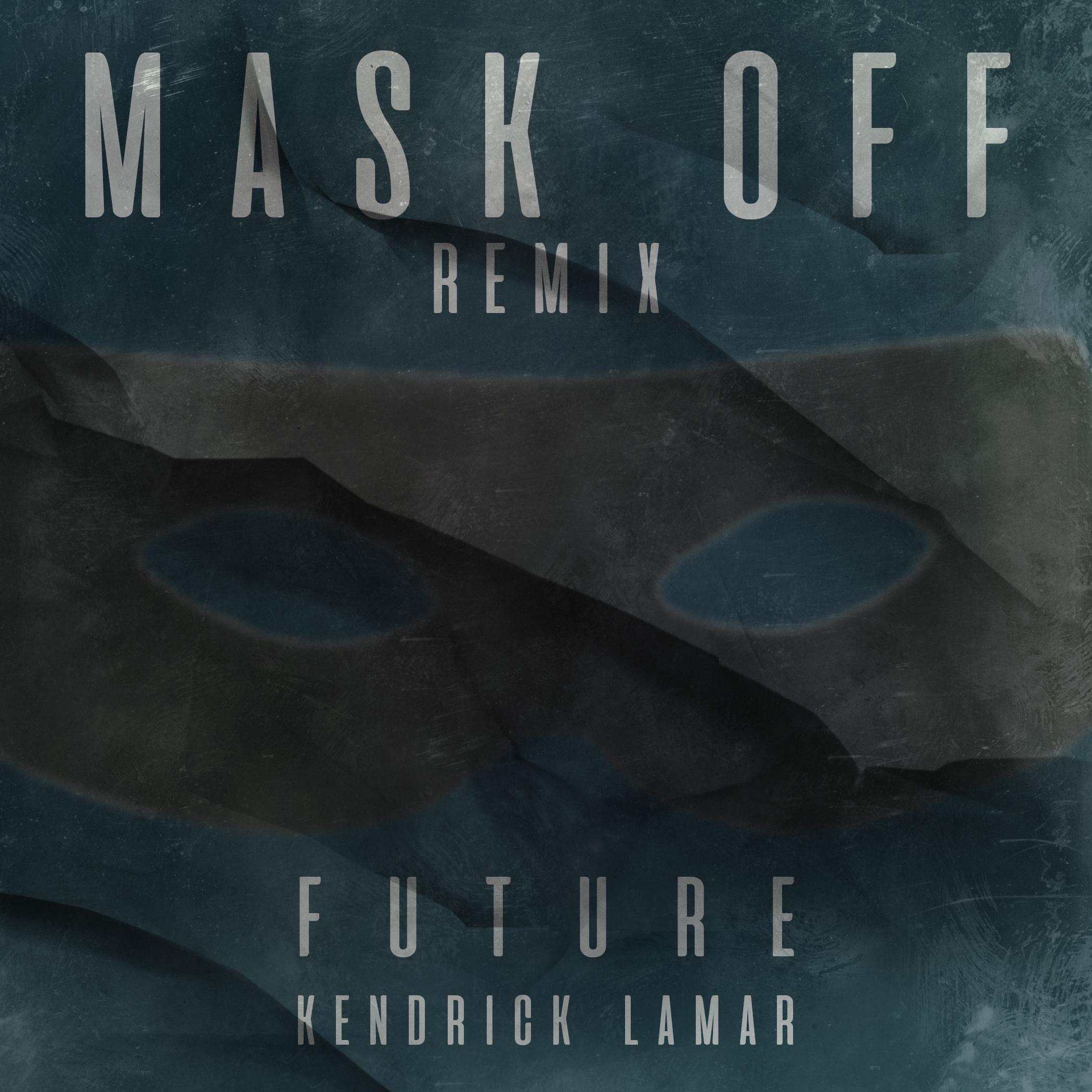 Future & Kendrick Lamar Mask Off (Remix) [1200 x 1200] r/freshalbumart