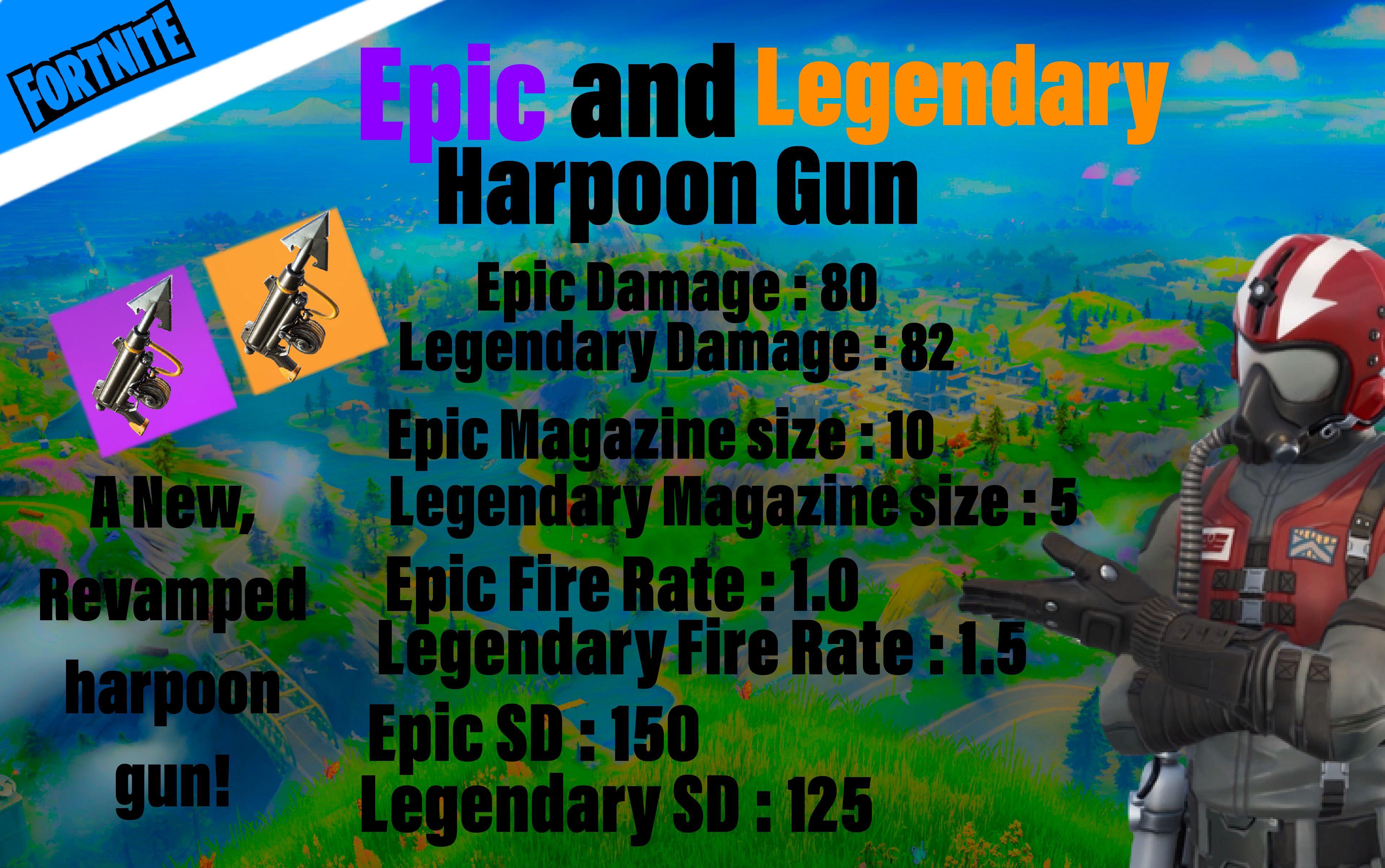*CONCEPT* Revamped Epic and Legendary Harpoon guns r/FortNiteBR