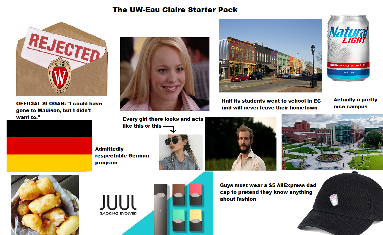 UWEau Claire Starter Pack r/starterpacks
