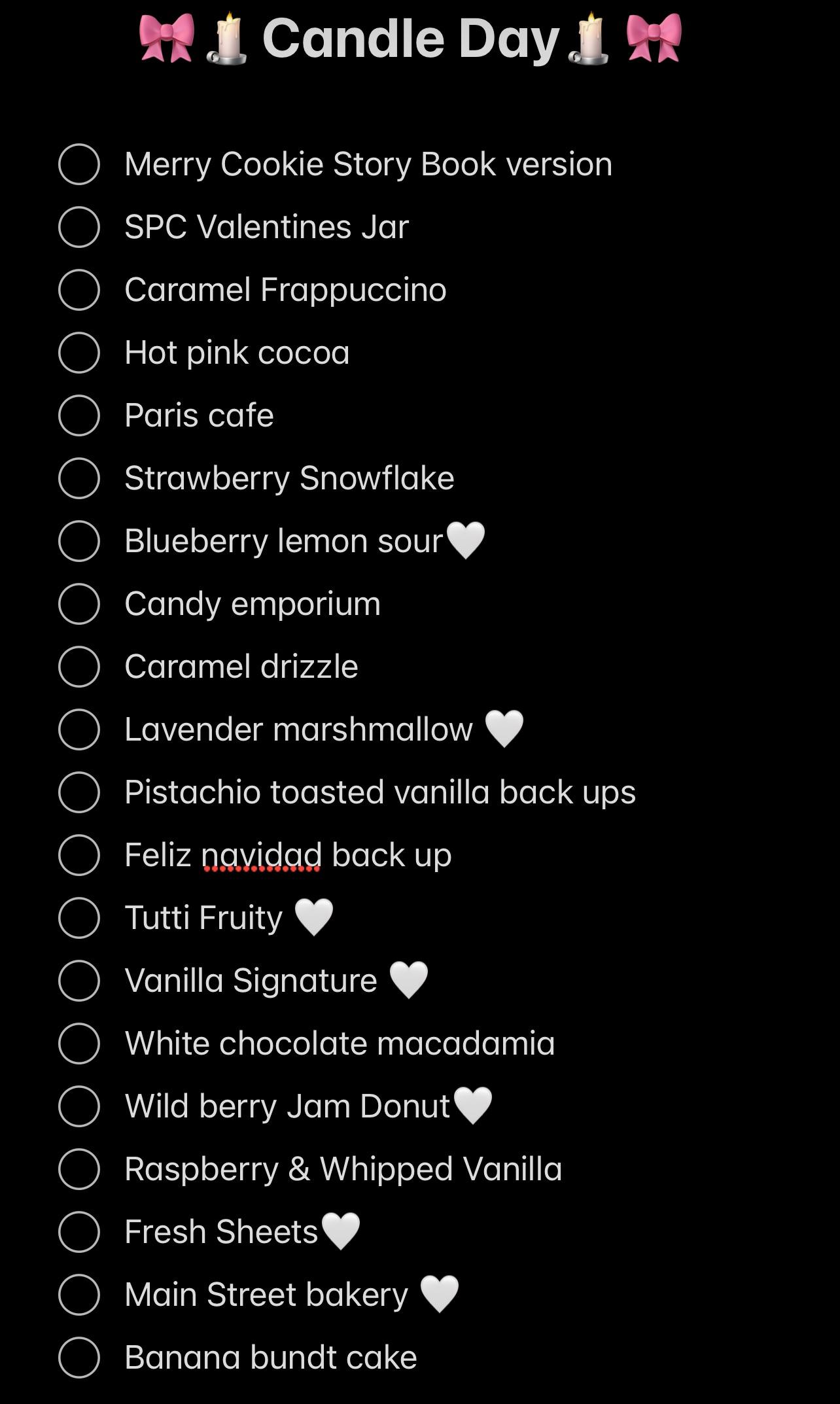 My Candle Day list, The ones with the 🤍 Are ones that I’m not sure Of I