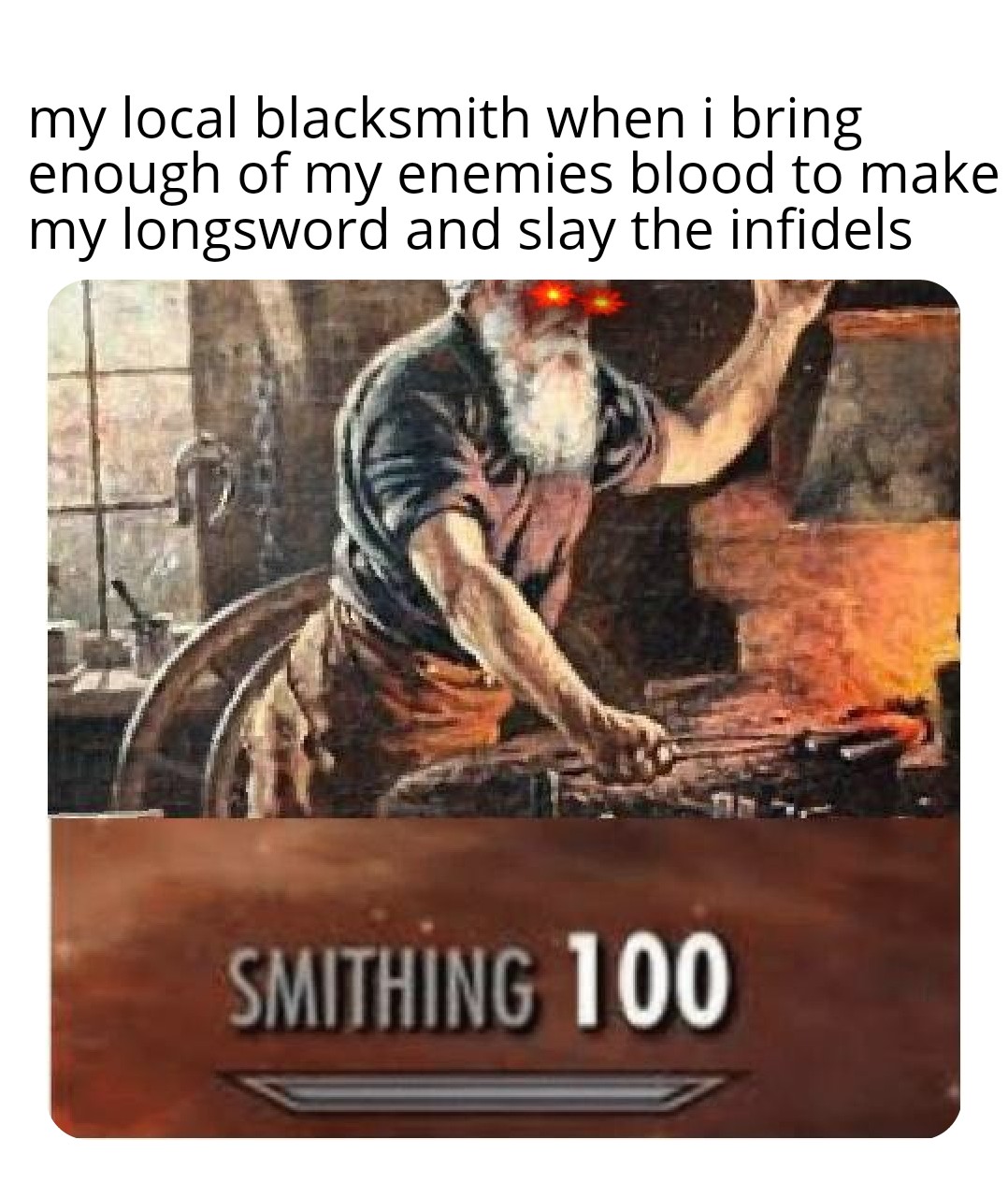 to make a longsword out of my enemies blood dankcrusadememes