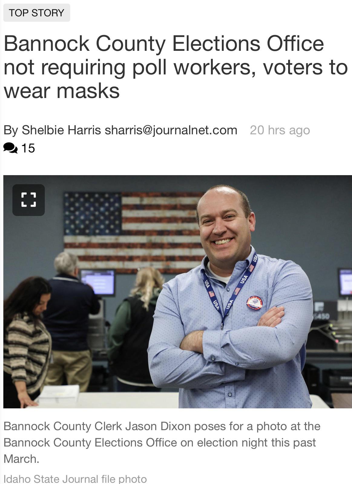 In Idaho, Bannock County Clerk Jason Dixon has decided to not require