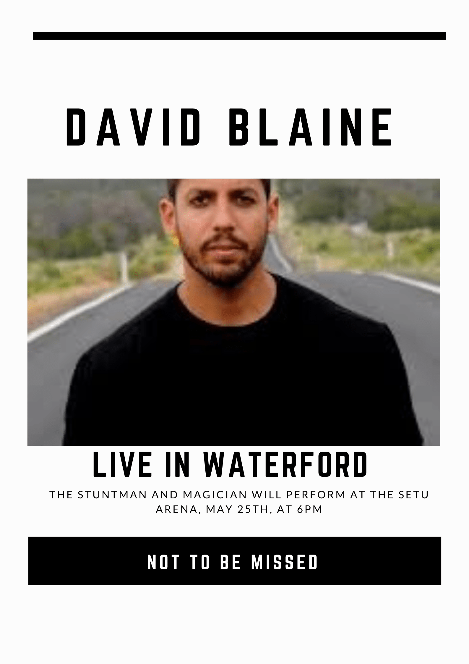 David Blaine coming to Waterford r/waterford
