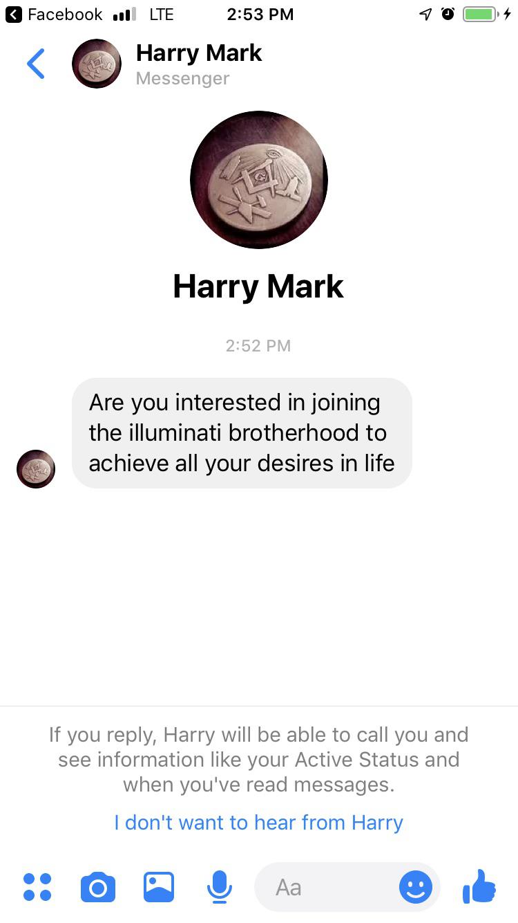 Just got invited to join the Illuminati on Facebook. Need scam baiting
