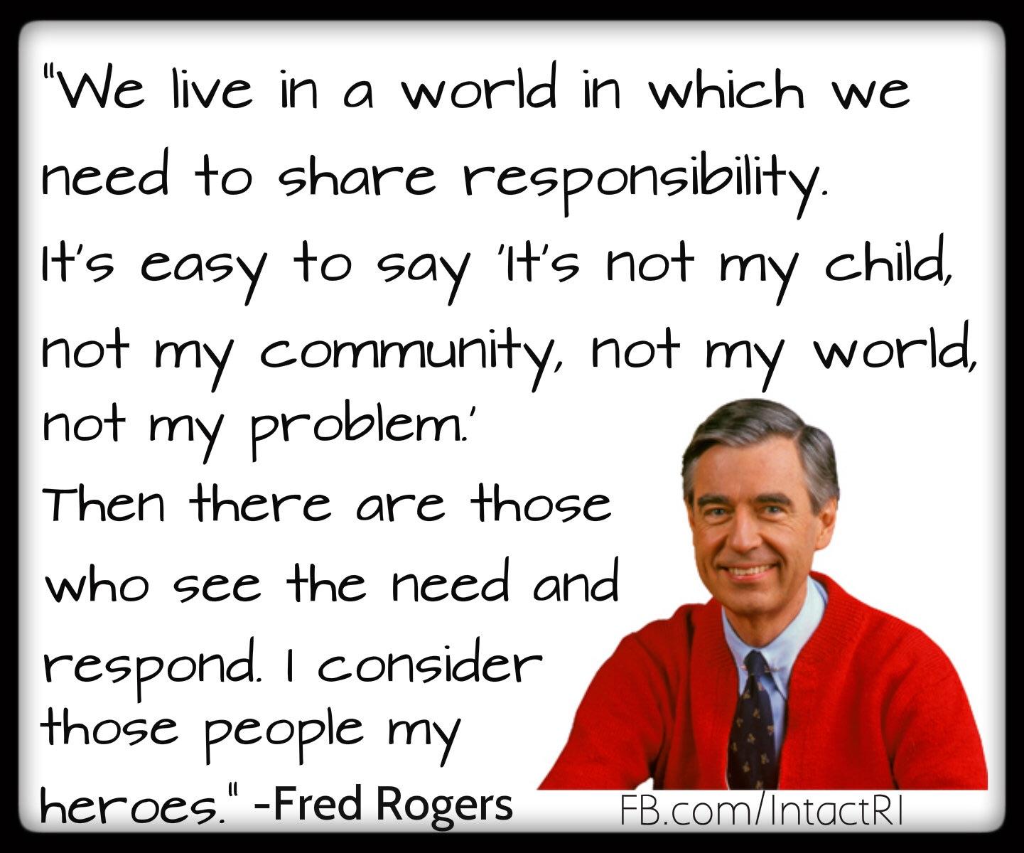Love this quote. We have a shared responsibility to protect children and others from harm. If