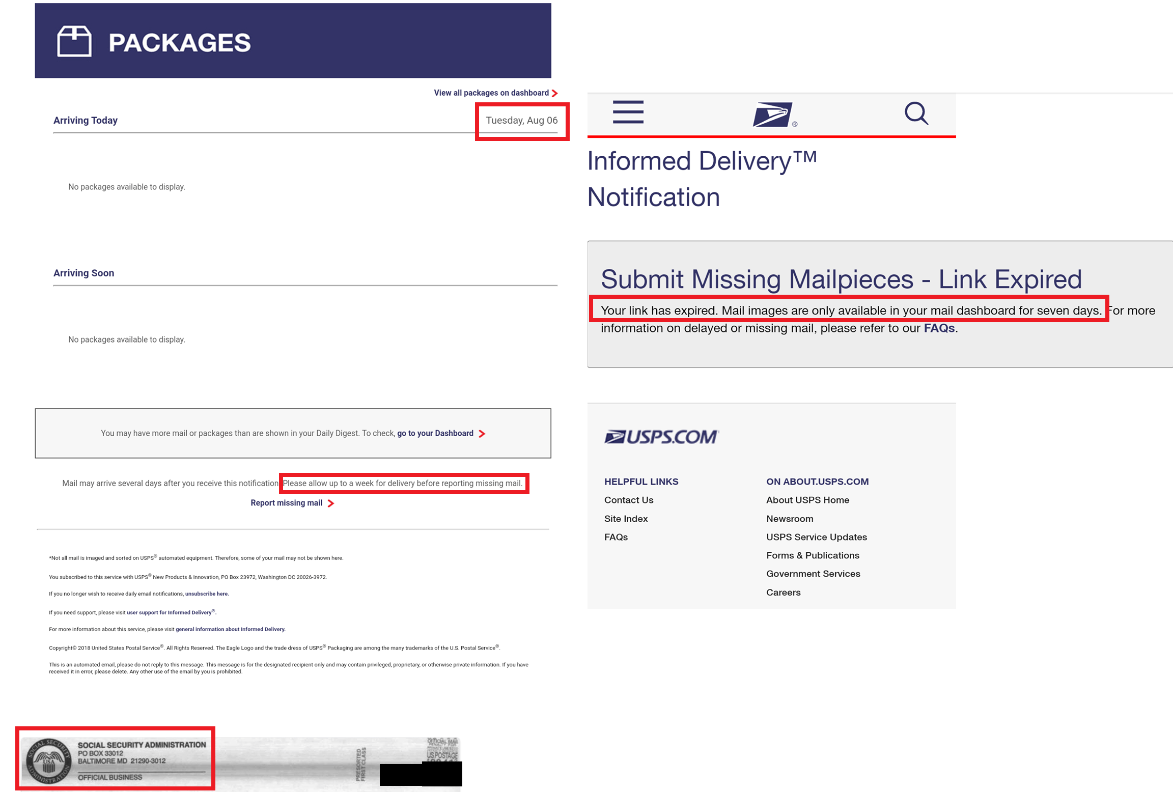 USPS Please wait 7 days to report missing mail. Also USPS Your mail