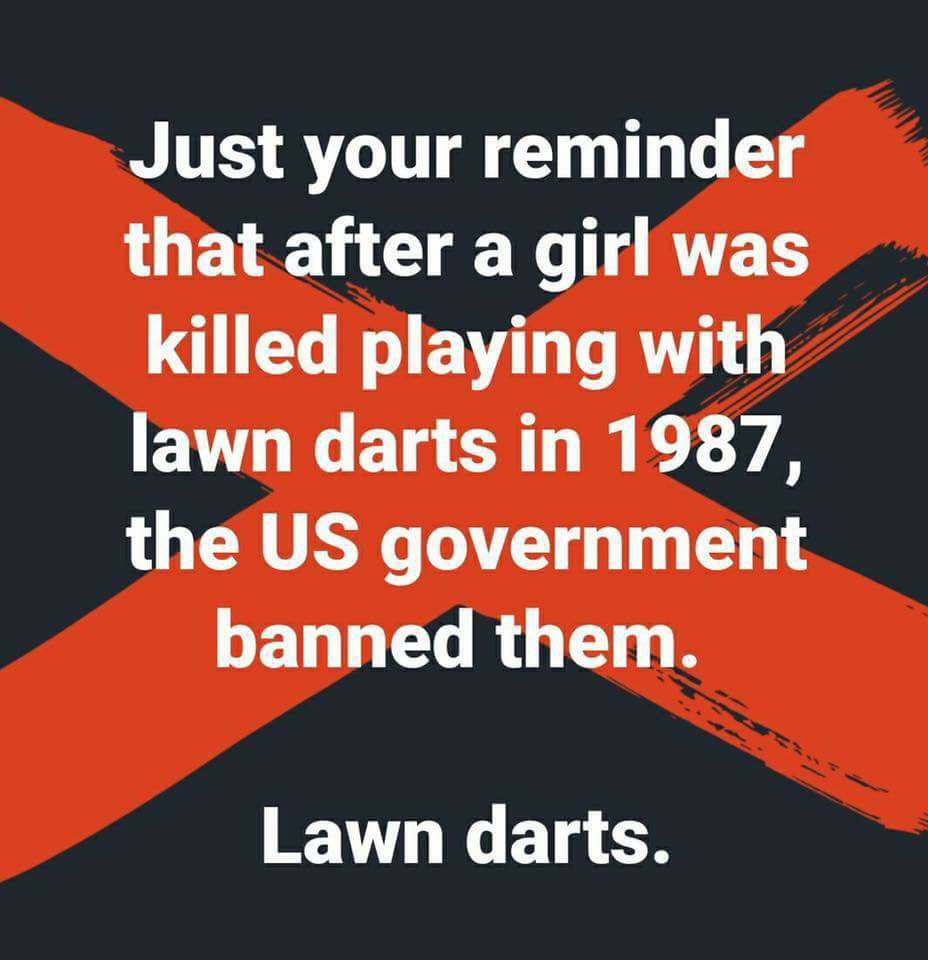 Lawn darts r/PoliticalHumor