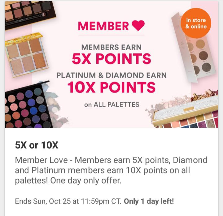 Ulta 5x Points On All Palettes for Members, 10x Points On All