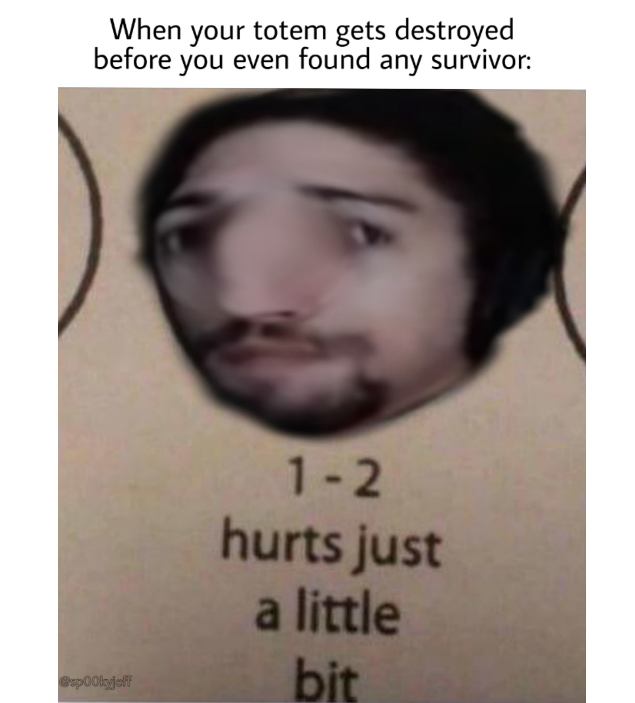 Hurts just a little bit 😪 deadbydaylight