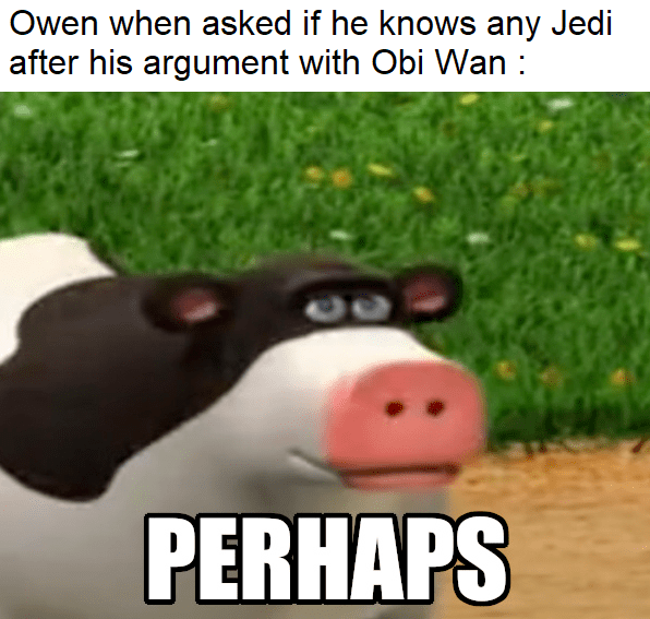 "Well well well, how the turntables" r/StarWarsKenobi