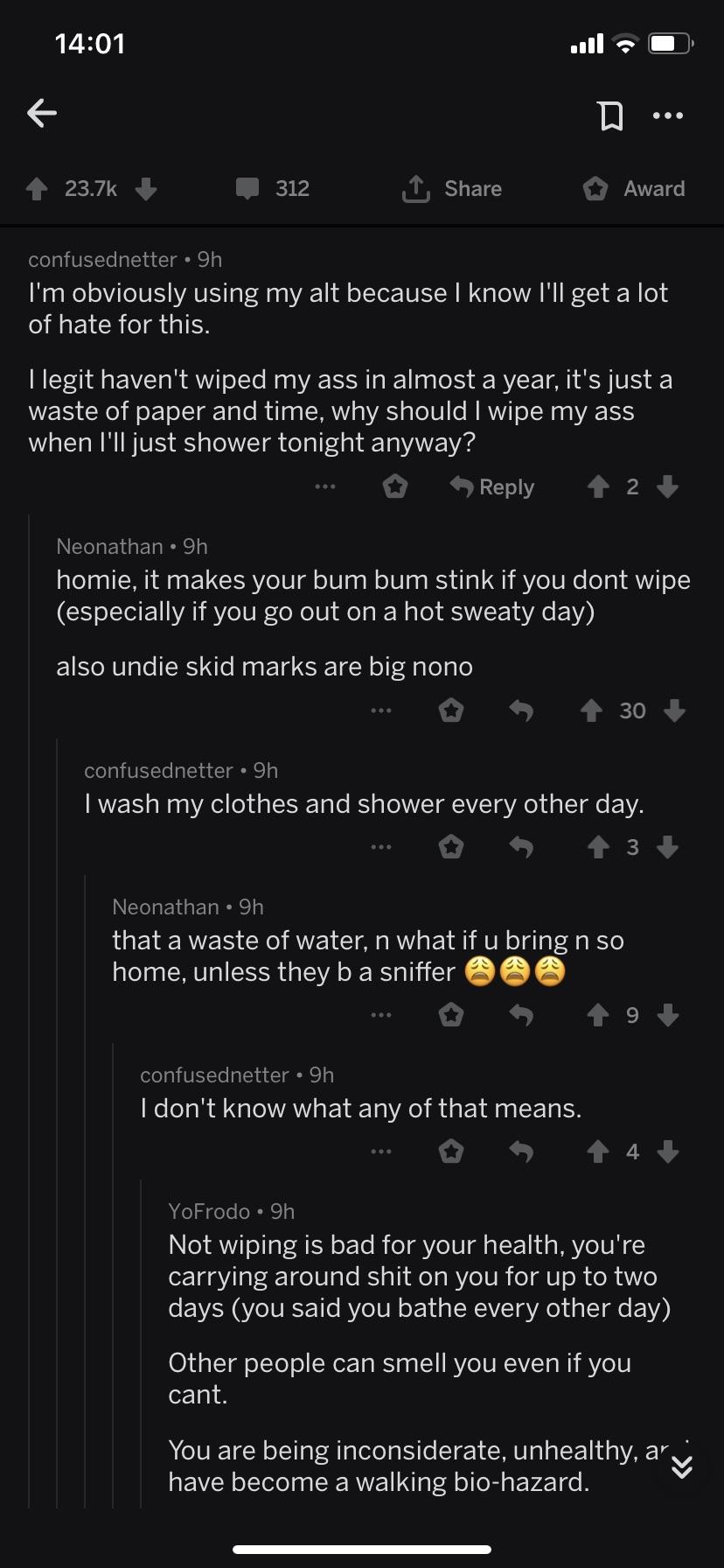 Redditor doesn’t wipe his ass and showers every other day r/WTF