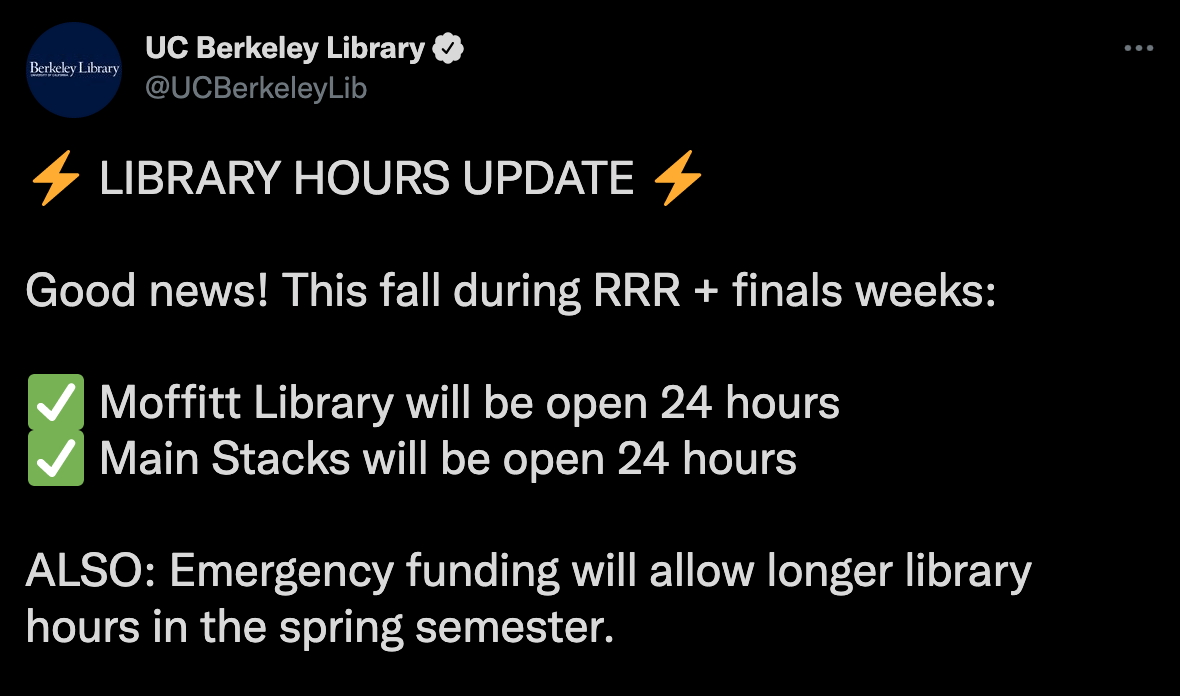 24 hour library hours are coming back!!! r/berkeley