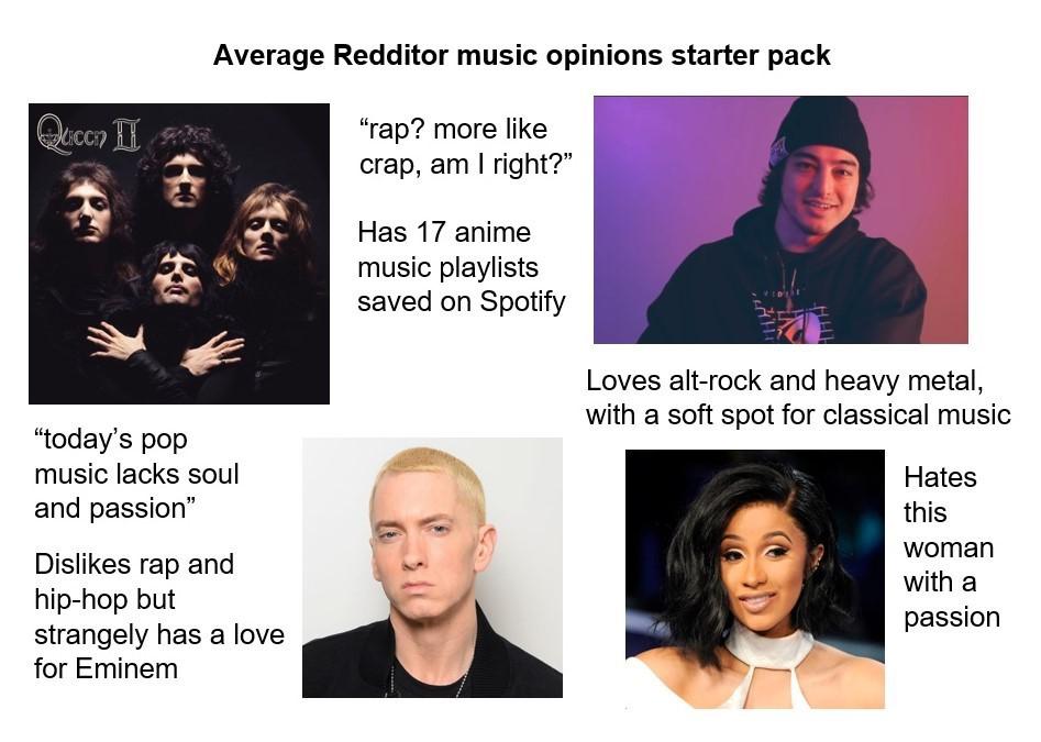 Average Reddit music opinions starter pack r/starterpacks