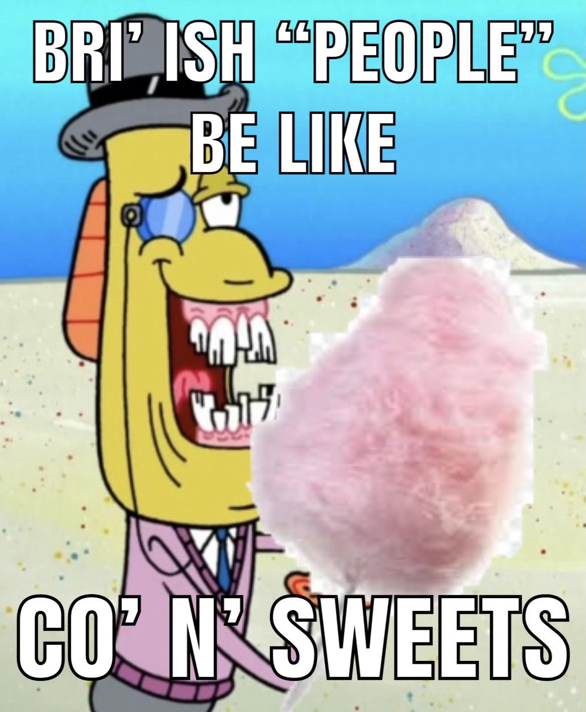 Candy floss innit okmatewanker