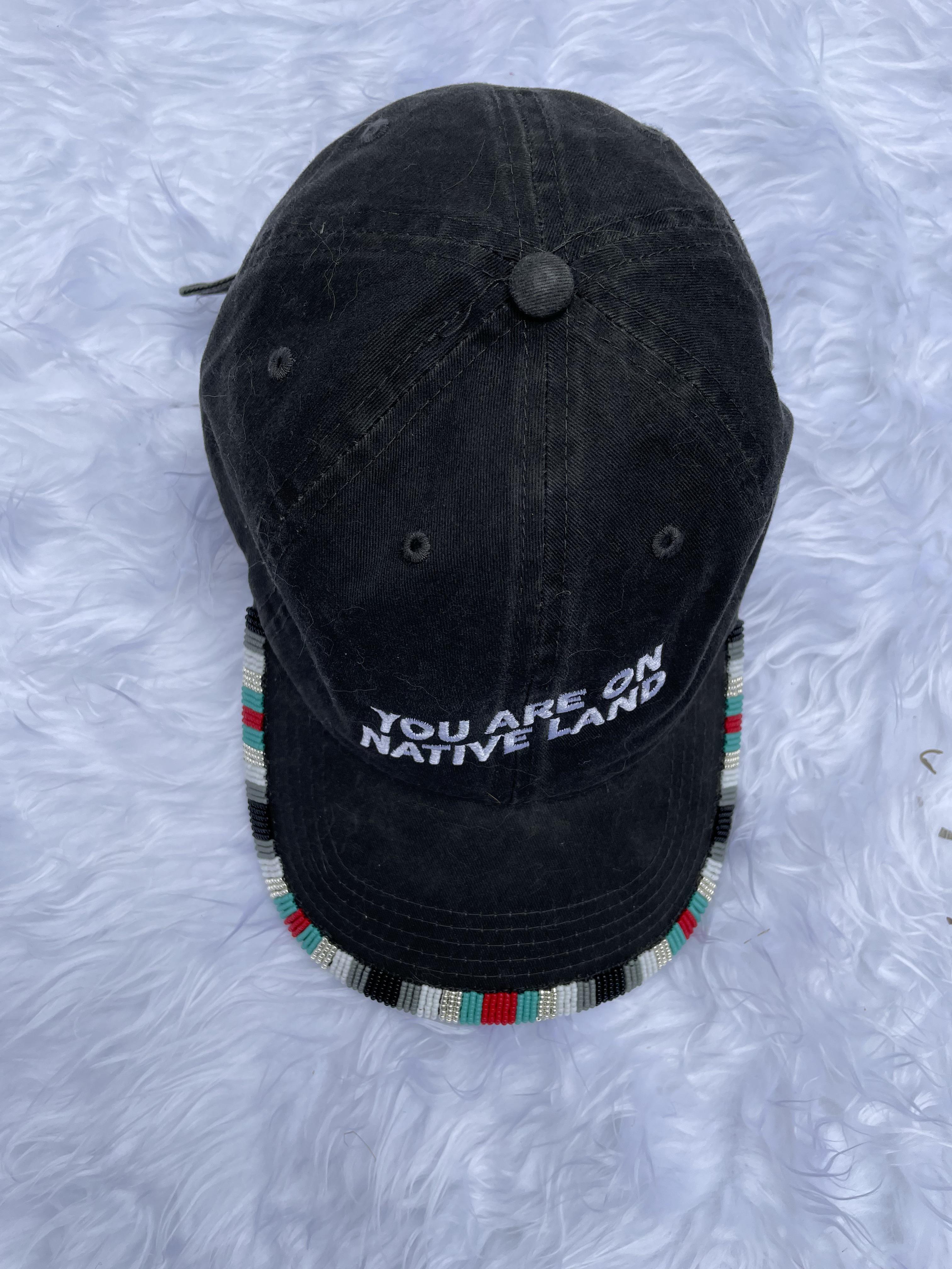 I finished beading my ‘YOU ARE ON NATIVE LAND’ hat yesterday just in