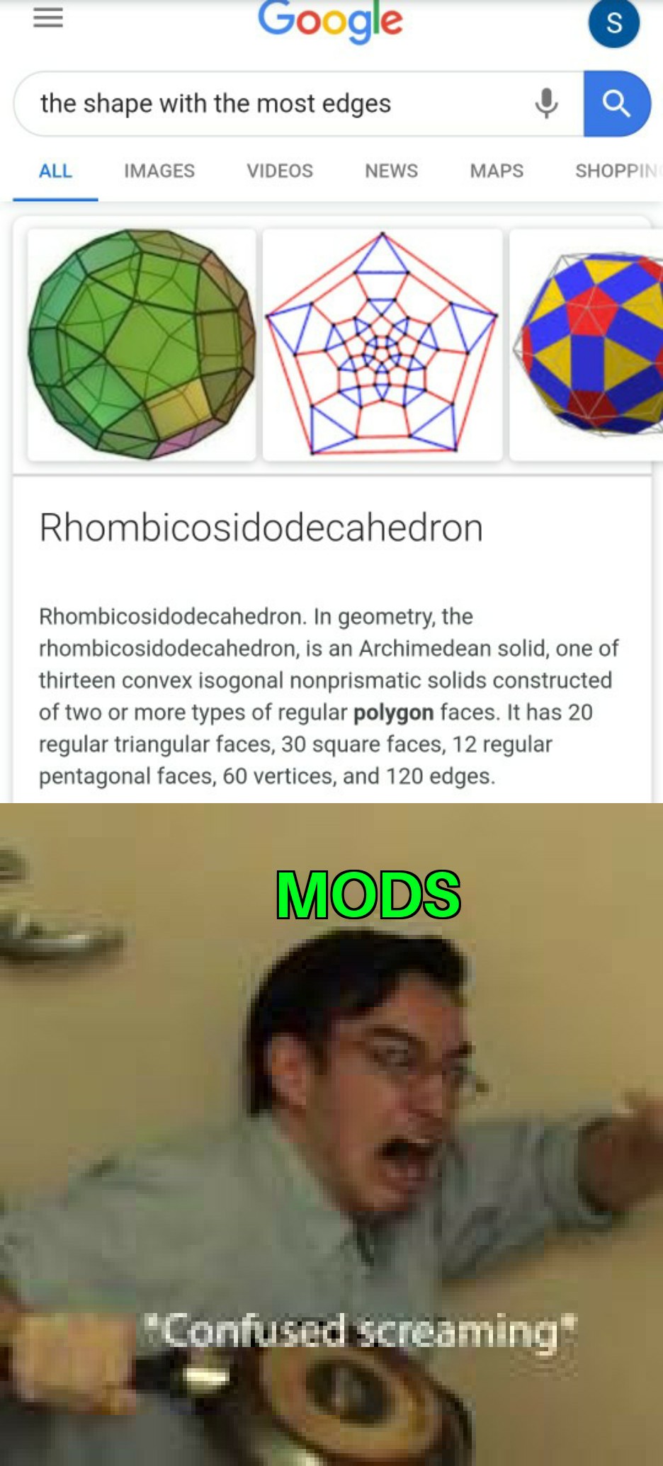 A Rhombicosidodecahedron is the edgiest shape. Mods deleted my last