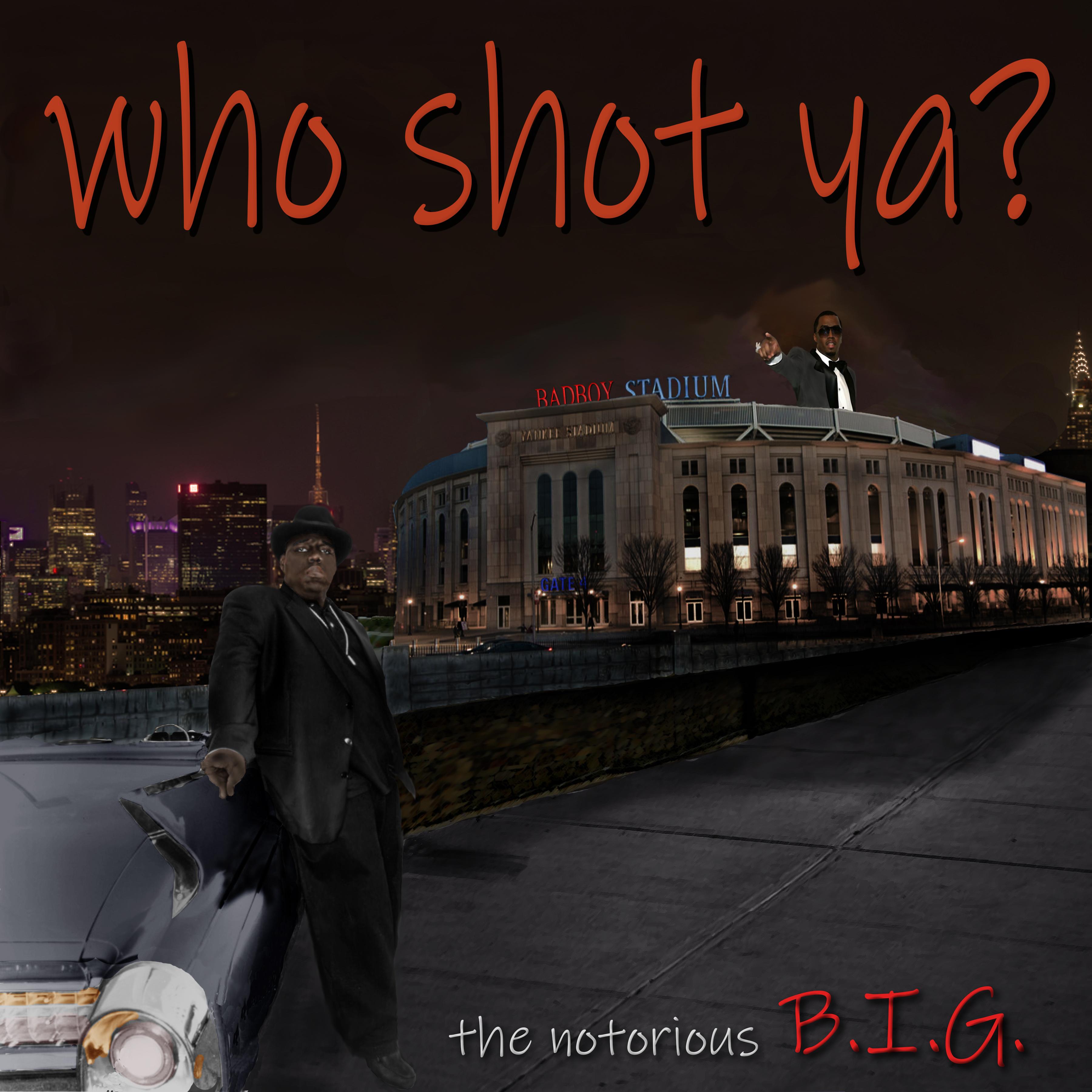 The Notorious B.I.G. Who Shot Ya? r/freshalbumart