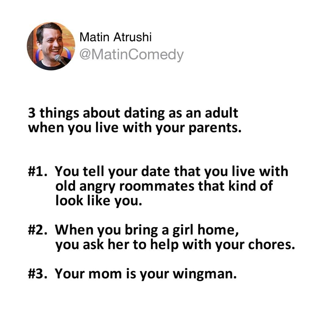 3 things about dating as an adult when you live with your parents. r/standupshots
