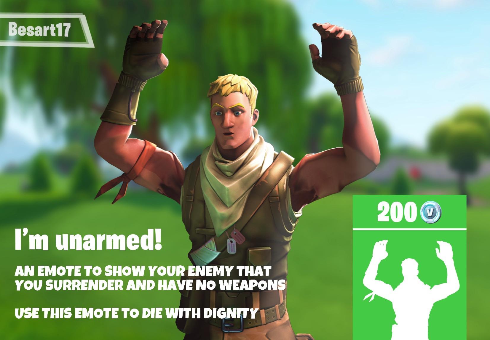 Emote concept ‘I‘m unarmed!‘ r/FortNiteBR