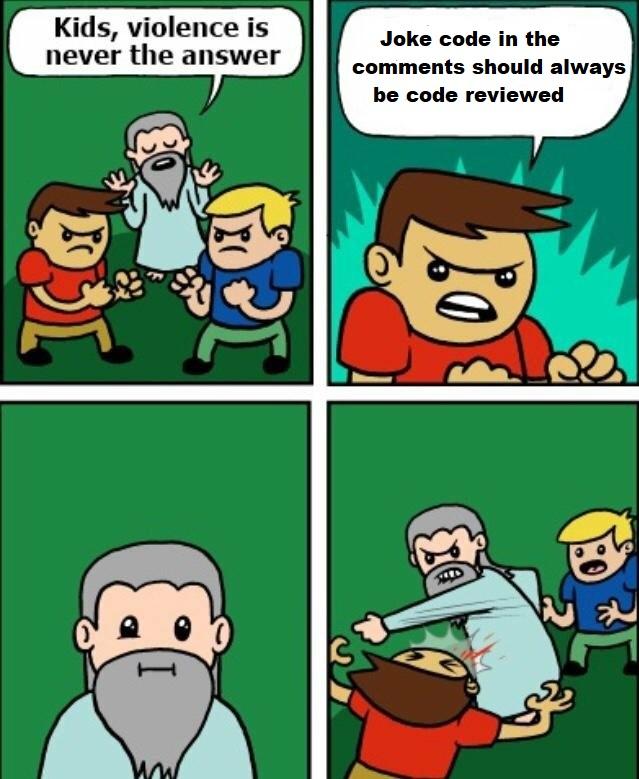 Me Hey guys, look at this funny code that I'll never actually use